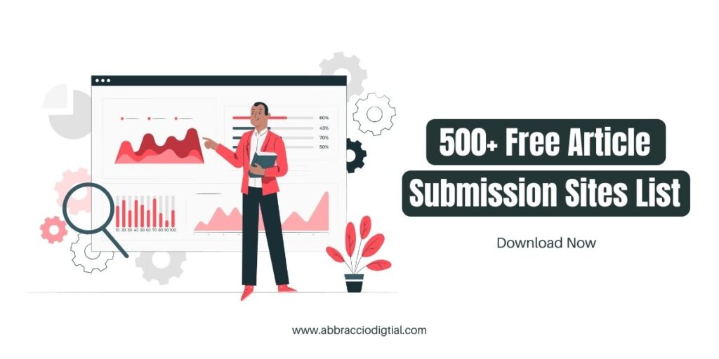 500+ High DA Instant Approval Best Article Submission Sites List - Abbraccio Digital