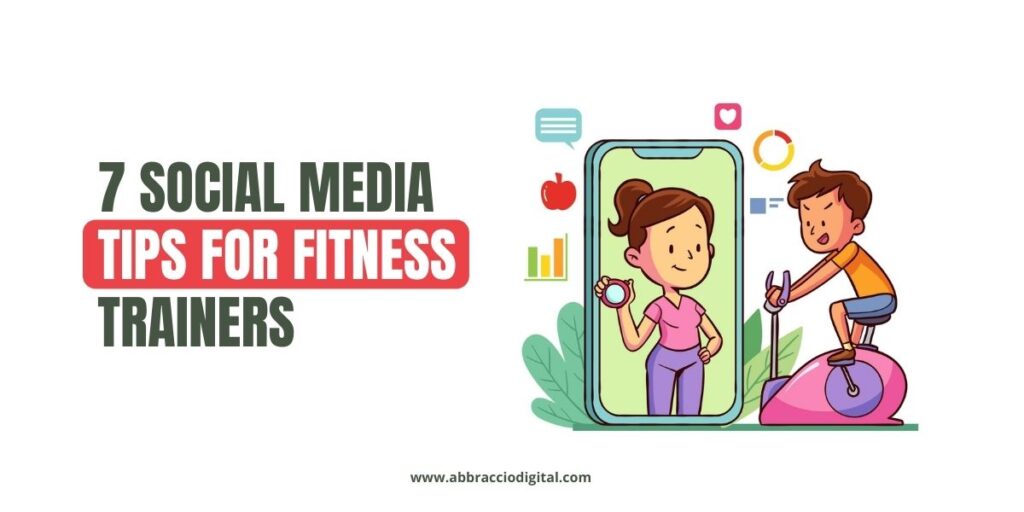 7 Social Media Tips for Fitness Trainers