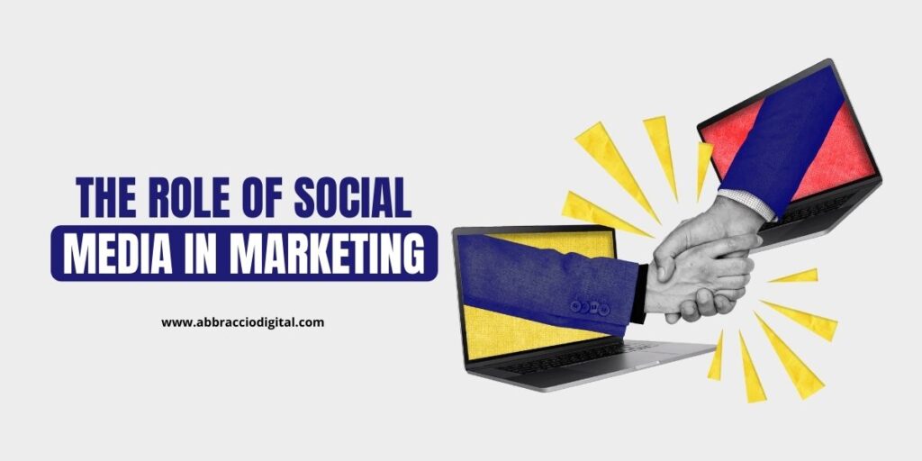 The Role of Social Media in Marketing