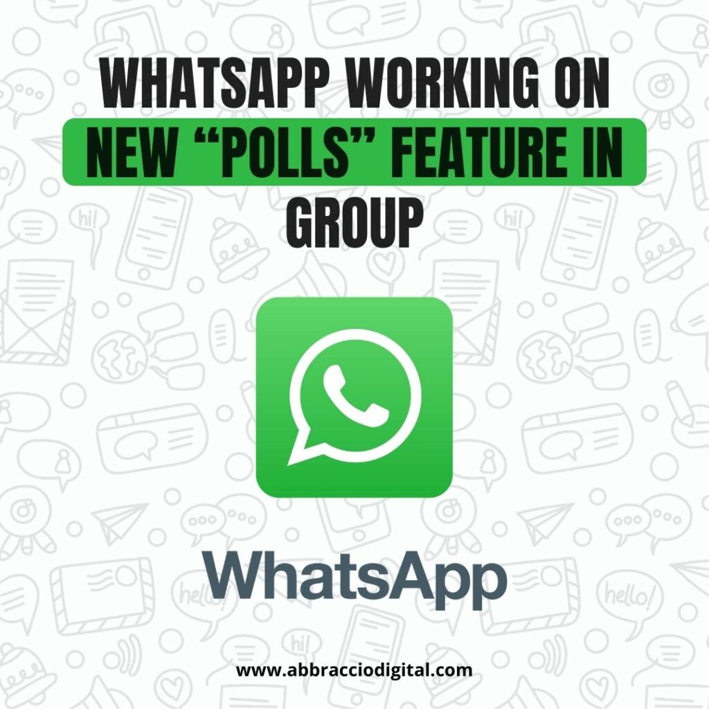 WhatsApp working on new “Polls” feature in group