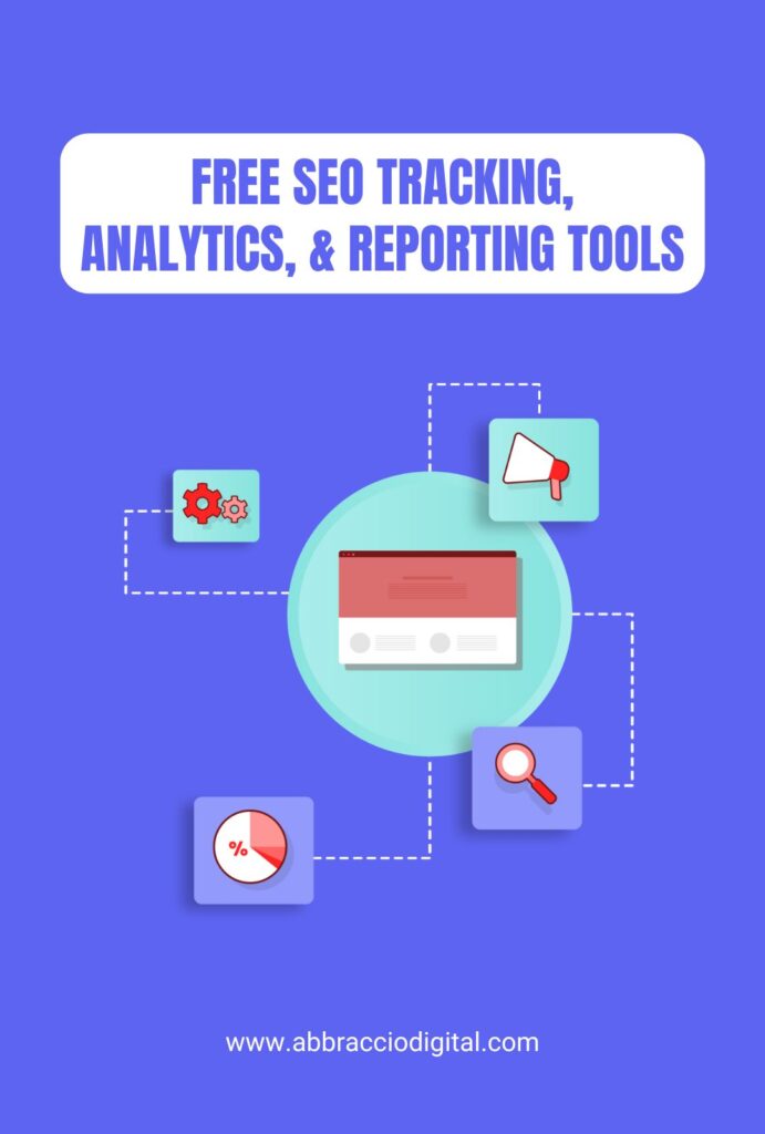 Free SEO Tracking, Analytics, & Reporting Tools